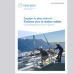 Chaleur solaire : Enerplan détaille ses propositions pour un plan d’actions national