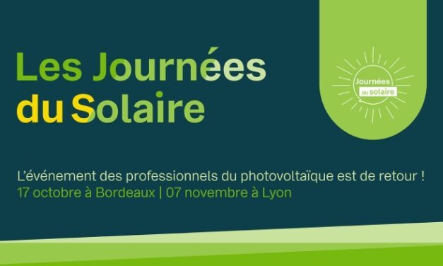 Les Journées du Solaire reviennent à Bordeaux et à Lyon pour une troisième édition