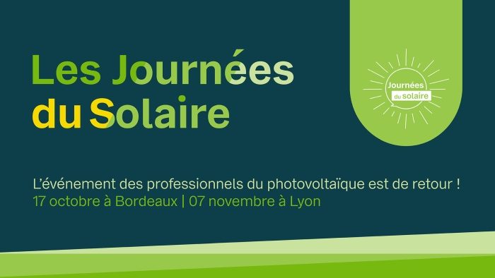 Les Journées du Solaire reviennent à Bordeaux et à Lyon pour une troisième édition