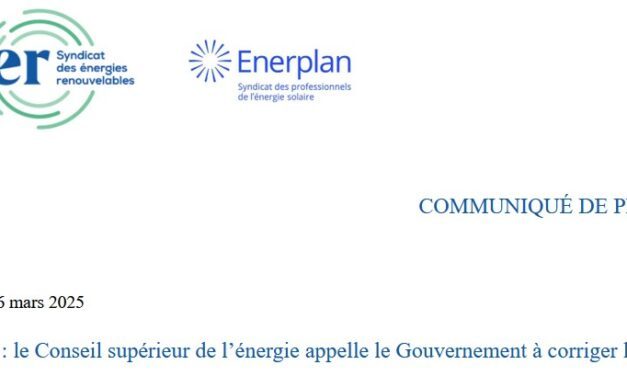 Le Conseil supérieur de l’énergie appelle le gouvernement à corriger le tir sur la révision de l’arrêté tarifaire « S21 »