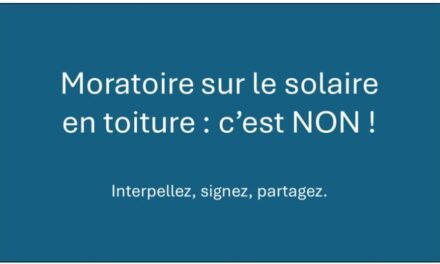 « Moratoire sur le solaire toiture : c’est non ! »