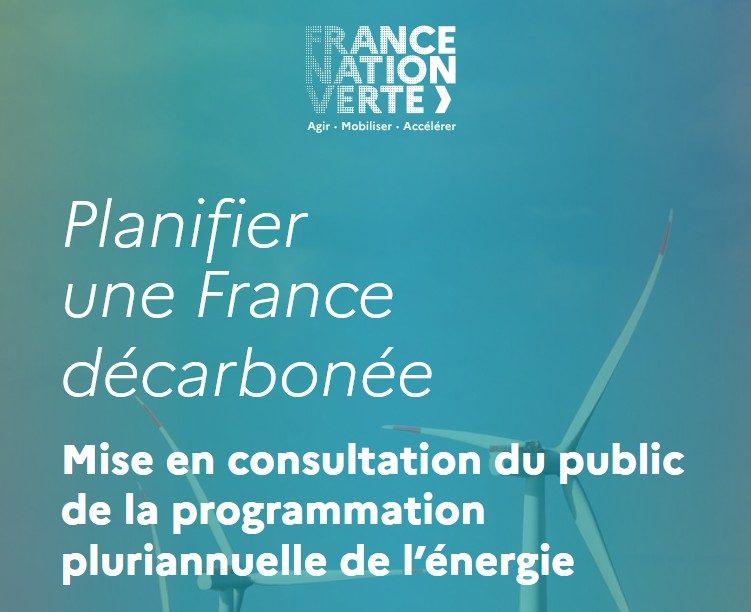 Lancement de la consultation finale du public pour la finalisation de la troisième édition de la programmation pluriannuelle de l’énergie (PPE 3)